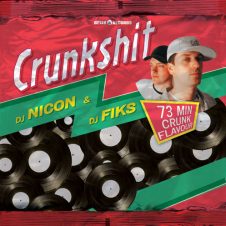 CrunkShit – DJ Fiks & DJ Nicon